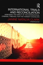 international trial<em>s</em> and reconciliation a<em>s</em><em>s</em>e<em>s</em><em>s</em>ing and impact of <em>the</em> <em>the</em> former yugo<em>s</em>lavia