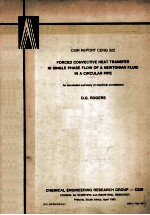 CSIR REPORT CENG 322 FORCED CONVECTIVE HEAT TRANSFER <em>IN</em> S<em>IN</em>GLE PHASE FLOW <em>OF</em> A NEWTONIAN FLUID <em>IN</em> A 