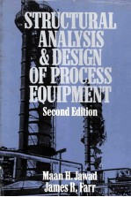 STRUCTURAL <em>ANALYSIS</em> AND EDSIGN <em>OF</em> PROCESS EQUIPMENT <em>SECOND</em> <em>EDITION</em>
