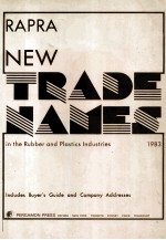 Rapra New Trade Names in <em>the</em> Rubber and Plastics <em>Industries</em> 1983-1984