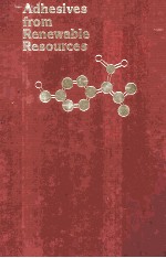 ACS <em>SYMPOSIUM</em> <em>SERIES</em> 385 Adhesives from Renewable Resources