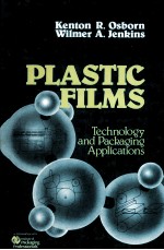 PLASTIC FILMS Technology <em>and</em> Packaging <em>Applications</em>