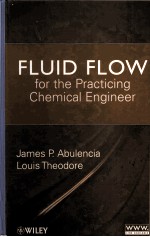 FLUID FLOW <em>FOR</em> <em>THE</em> PRACTICING CHEMICAL ENGINEER