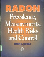 RADON Prevalence Measurements Health Risks and <em>Control</em>
