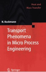 Transport Phenomena <em>in</em> Micro Process Eng<em>in</em>eer<em>in</em>g