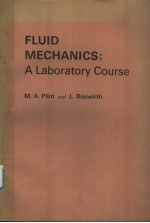 FLUID MECHANICS:A <em>Laboratory</em> Course