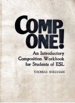 COMP ONE <em>A</em>N INTRODUCTORY COMPOSITION WORKBOOK <em>FOR</em> <em>STUDENTS</em> OF ESL