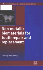 Non-metallic <em>biomaterials</em> for tooth repair and replacement