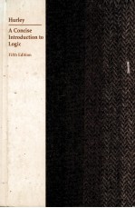 A CONCI<em>S</em>E INTRODUCTION <em>TO</em> LOGIC