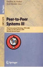 Lecture Notes in Computer <em>Science</em> 3279 Peer-to-Peer Systems III Third International Workshop