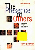 THE PRESENCE <em>OF</em> OTHERS FOUTH <em>EDITION</em>