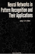 Neural Networks <em>in</em> Pattern Recognition and <em>Their</em> <em>Applications</em>