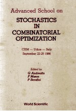 <em>ADVANCED</em> SCHOOL ON STOCHASTICS IN COMBINATORIAL OPTIMIZATION