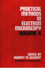 PRACTICAL <em>METHODS</em> IN ELECTRON MICROSCOPY  VOLUME 4