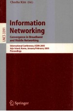 Lecture Notes in Computer <em>Science</em> 3391 Information Networking Convergence in Broadband and Mobile Ne