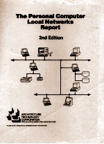 The Personal Computer Local Networks Report <em>2nd</em> <em>Edition</em>