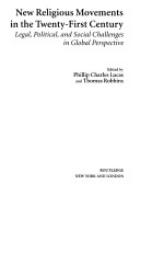 NEW RELIGIOUS MOVEMENTS IN <em>THE</em> TWENTY-FIRST CENTURY  LEGAL