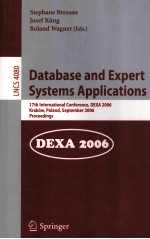Lecture Notes in Computer Science 4080 Database and <em>Expert</em> <em>Systems</em> Applications 17th International C
