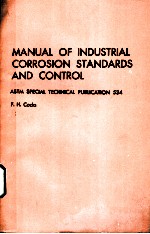 <em>MANUAL</em> <em>OF</em> INDUSTRIAL CORROSION STANDARDS AND CONTROL