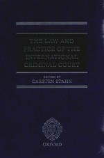 <em>The</em> Law and Practice of <em>the</em> International Criminal Court