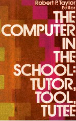 <em>THE</em> COMPUTER IN <em>THE</em> <em>S</em>CHOOL Tutor