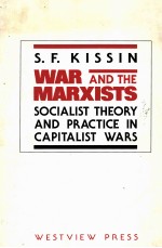 WAR AND THE MARXISTS SOCIALIST <em>THEORY</em> AND PRACTICE <em>IN</em> CAPITALIST WARS <em>VOLUME</em> 1 1848-1918