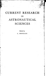 CURRENT RESEARCH IN ASTRONAUTICAL <em>SCIENCE</em>S