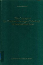 The Concept <em>of</em> the Common Heritage <em>of</em> Mank<em>in</em>d <em>in</em> <em>In</em>ternational Law