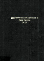 <em>2000</em> International Joint Conference on Neural Networks Volume 1