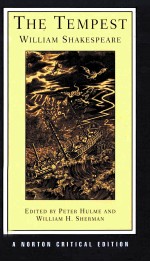 THE TEMPEST AN AUTHORITATIVE TEXT SOURCS <em>AND</em> <em>CONTEXT</em>S CRITICISM REWRIT<em>IN</em>GS <em>AND</em> APPROPRIATIONS
