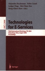 Lecture Notes in Computer <em>Science</em> 2444 Technologies for E-Services Third International Workshop