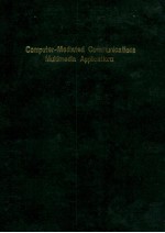 <em>Computer</em>-Mediated Communications Multimedia Applications