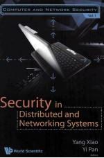 COMPUTER AND NETWORK SECURITY <em>Volume</em> <em>1</em> Security in Distributed and Networking <em>Systems</em>