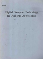DIGIT<em>A</em>L COMPUTER <em>TECHNOLOGY</em> <em>FOR</em> <em>A</em>IRBORNE <em>A</em>PPLIC<em>A</em>TIONS