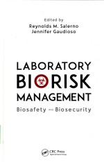 <em>Laboratory</em> biorisk management biosafety and biosecurity