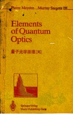 ELEMENTS OF <em>QUANTUM</em> OPTICS