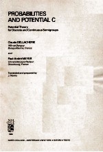 PROBABILITIES AND POTENTIAL C: POTENTIAL THEORY <em>FOR</em> DISCRETE AND CONTINUOUS SEMIGROUPS