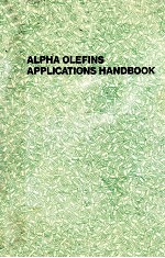 ALPHA OLEFINS APPLICATONS <em>HANDBOOK</em>
