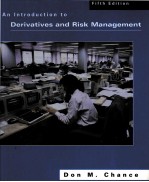 <em>AN</em> <em>INTRODUCTION</em> TO DERIVATIVES <em><em>AN</em>D</em> RISK M<em>AN</em>AGEMENT FIFTH EDITION