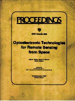 Proceedings SPIE Volume 868 Optoelectronic Technologies <em>for</em> Remote Sensing from Space