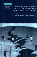 <em>The</em> Law Economics and Politics of Retaliation in WTO Dispute Settlement