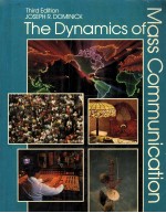 THE DYNAMICS OF MASS <em>COMMUNICATION</em> THIRD <em>EDITION</em>