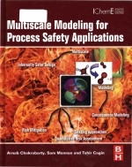 Multiscale modeling <em>for</em> <em>process</em> safety applications