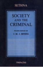SETHNA'S SOCIETY AN<e<em>m</em>>D</e<em>m</em>> THE CRI<em>M</em>INAL