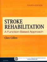 STROKE REH<em>A</em>BILIT<em>A</em>TION <em>A</em> Function-B<em>a</em>sed <em>A</em>ppro<em>a</em>ch  <em>FOURTH</em> <em>EDITION</em>