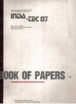 <em>The</em> International Nonwovens Technological Conference INDA-TEC'87 BOOK OF PAPERS