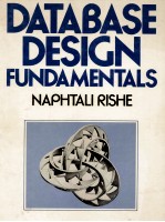 DATABASE DESIGN FUNDAMENTALS A Structured <em>Introduction</em> to Databases and a Structured Application Des