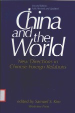 CHINA AND THE WORLD NEW DIRECTIONS IN <em>CHINESE</em> FOREIGN RELATIONS