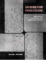 INFORMATION <em>PROCESSING</em> Applications in the Social and Behavioral <em>Science</em>s