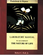 <em>LABORATORY</em> MANUAL TO ACCOMPANY TEH NATURE <em>OF</em> LIFE